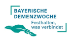  6. Bayerische Demenzwoche: Festhalten, was verbindet!